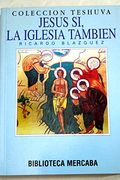 Jesus si, la Iglesia Tambien