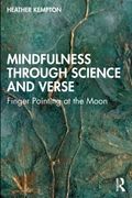 Mindfulness Through Science and Verse. Finger Pointing at the Moon