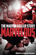 Marvelous: The Marvin Hagler Story (en Inglés)