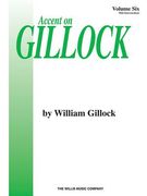 accent on gillock volume 6: mid-intermediate level (en Inglés)