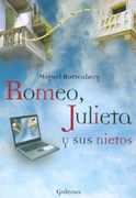 romeo y julieta y sus nietos
