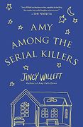 Amy Among the Serial Killers: 3 (Amy Gallup) (en Inglés)