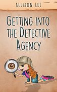 Getting Into the Detective Agency (en Inglés)