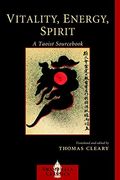 Vitality, Energy, Spirit: A Taoist Sourc (Shambhala Classics) (en Inglés)