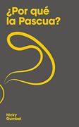 Por que la Pasqua?
