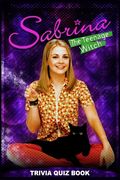 Sabrina The Teenage Witch: Trivia Quiz Book (en Inglés)