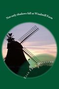 Not only shadows fall at Windmill Farm: When fact intrudes on fiction (en Inglés)