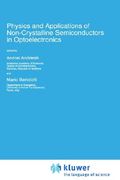 physics and applications of non-crystalline semiconductors in optoelectronics