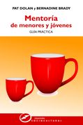 Mentoría de Menores y Jóvenes: Guía Práctica (in Spanish)