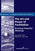 The Art and Power of Facilitation: Running Powerful Meetings (en Inglés)