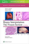 Biopsy Interpretation: The Frozen Section