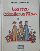 Tres Caballeros Altos, los