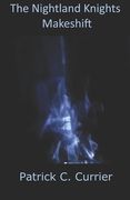 The Nightland Knights: Makeshift: Author: (en Inglés)