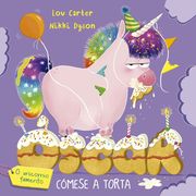 Óscar o unicornio famento cómese la torta (en GLG)