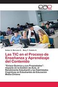 Las tic en el Proceso de Enseñanza y Aprendizaje del Contenido (in Spanish)