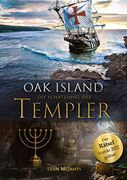 Oak Island - die Schatzinsel der Templer das Rätsel Wurde 2022 Gelöst! Das Erste Deutschsprachige Buch Über die Mysteriöse Schatzinsel oak Island und die Große Entdeckung. (en Alemán)
