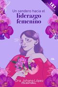 Un sendero hacia el liderazgo femenino