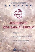 jesucristo vida para el pueblo