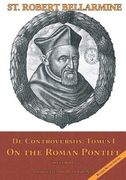 On the Roman Pontiff: In Five Books (en Inglés)