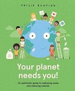 Your Planet Needs You! (en Inglés)