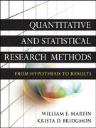 Quantitative and Statistical Research Methods: From Hypothesis to Results (en Inglés)