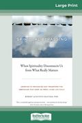 Spiritual Bypassing de Robert Augustus Masters(Readhowyouwant. Com pty Limited) (en Inglés)