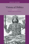 Visions of Politics 3 Volume Set: Visions of Politics: Volume 3, Hobbes and Civil Science Paperback (en Inglés)