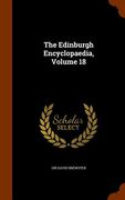 The Edinburgh Encyclopaedia, Volume 18 (en Inglés)