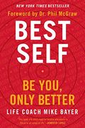 Best Self: Be You, Only Better (en Inglés)