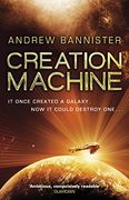 Creation Machine (Spin Trilogy 1)