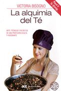 La Alquimia del té - Victoria Bisogno - Del Nuevo Extremo