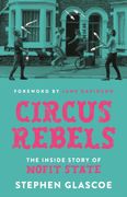 Circus Rebels. The inside story of NoFit State