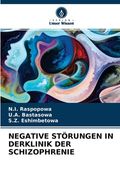 Negative Störungen in Derklinik Der Schizophrenie (in German)