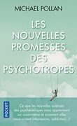 Les Nouvelles Promesses des Psychotropes (en Francés)