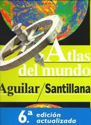 Atlas del Mundo Aguilar-Santillana