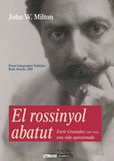 El rossinyol abatut: Enric Granados (1867-1916), una vida apassionada (Lo Marraco)