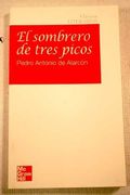 Sombrero de Tres Picos, el (Clasicos Literarios Mcgraw)