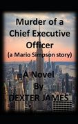 Murder of a Chief Executive Officer (en Inglés)