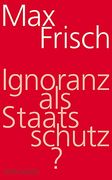 Ignoranz als Staatsschutz? (en Alemán)