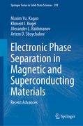 Electronic Phase Separation in Magnetic and Superconducting Materials: Recent Advances (en Inglés)