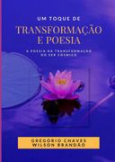 Um Toque de Transformaço e Poesia (in Portuguese)