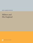 Milton and His England (Princeton Legacy Library)
