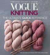 Vogue(R) Knitting the Ultimate Quick Reference (Vogue Knitting) (en Inglés)