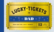 Lucky Tickets for Dad: 12 Gift Coupons (en Inglés)