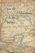 From the Mountains to the Prairies (en Inglés)