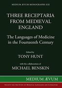 Three Receptaria From Medieval England: The Languages of Medicine in the Fourteenth Century (Medium Aevum Monographs) (en Inglés)