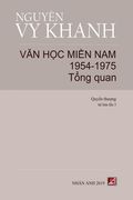 Văn Học Miền Nam 1954-1975 (Tập 1) (en Vietnamita)