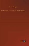 Portraits of Children of the Mobility (en Inglés)