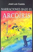 Narraciones Bajo el Arcoiris (in Spanish)