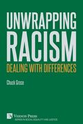 Unwrapping Racism: Dealing with Differences (en Inglés)